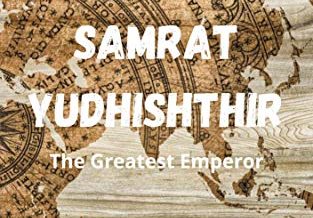 Samrat Yudhishthir: The Greatest Emperor